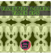 Valentino Carena - Valen Eps