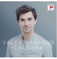 Valer Sabadus - Caldara