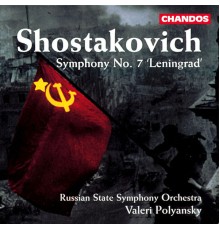 Valeri Kuzmich Polyansky, Russian State Symphony Orchestra - Shostakovich: Symphony No. 7, "Leningrad Symphony"
