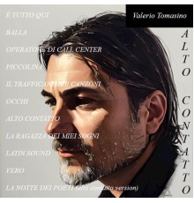 Valerio tomasino - Alto Contatto