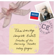 Valery Gergiev - Tchaikovsky: Complete Ballets