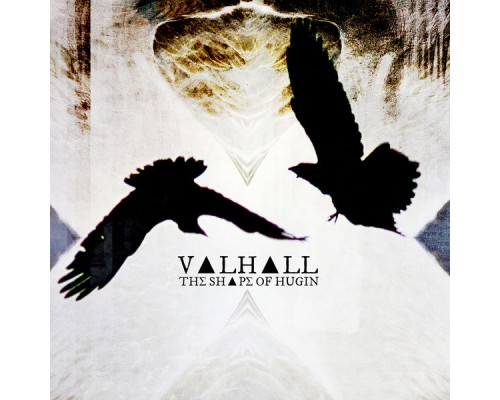 Valhall - The Shape of Hugin Valhall - The Shape of Hugin