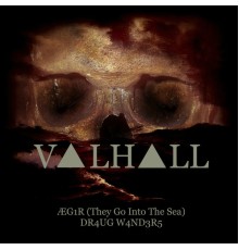 Valhall - Ægir & Draug