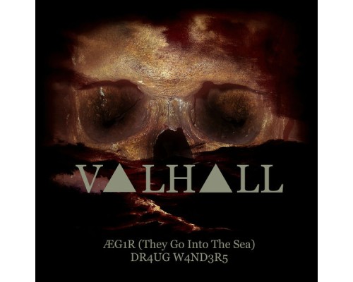 Valhall - Ægir & Draug Valhall - Ægir & Draug