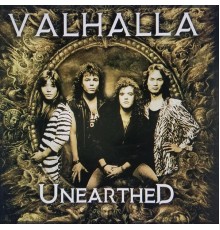 Valhalla - Unearthed