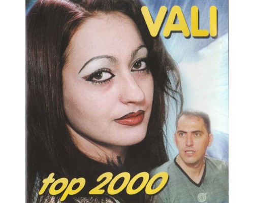 Vali, Zyber Avdiu - Top 2000