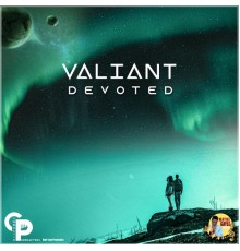 Valiant - Devoted