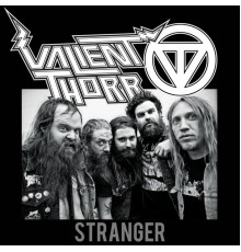 Valient Thorr - Stranger