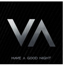 Vall - Have A Good Night