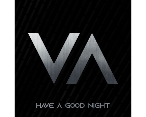 Vall - Have A Good Night