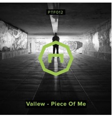 Vallew - Piece of Me