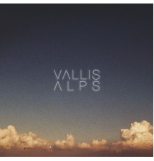 Vallis Alps - Vallis Alps