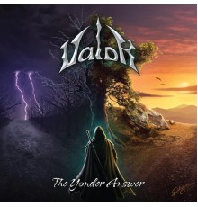 Valor - The Yonder Answer