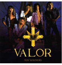 Valor - Toy Soldier