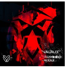 Valrus - Bring It On / Strata