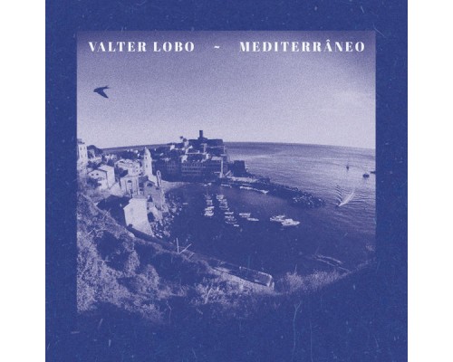 Valter Lobo - Mediterrâneo