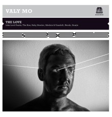 Valy Mo - The Love