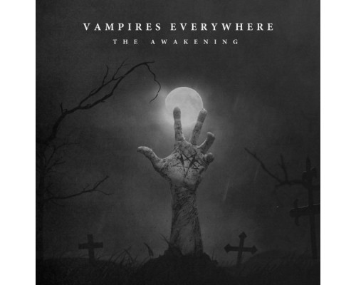 Vampires Everywhere! - The Awakening