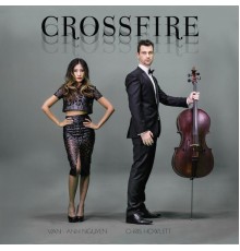 Van-Anh Nguyen & Chris Howlett - Crossfire