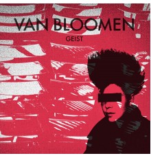 Van Bloomen - Geist