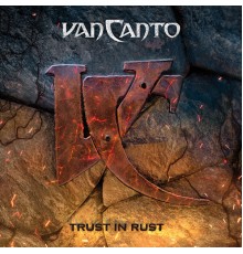 Van Canto - Trust in Rust