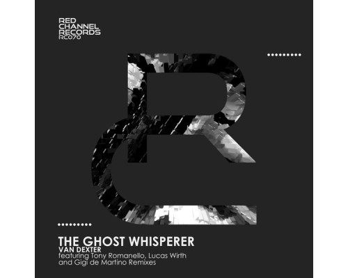 Van Dexter - The Ghost Whisperer