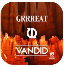 Van Did - Grrreat