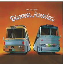 Van Dyke Parks - Discover America