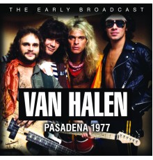 Van Halen - Pasadena 1977