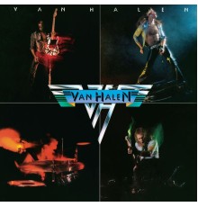 Van Halen - Van Halen  (Remastered)