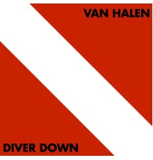 Van Halen - Diver Down  (Remastered)