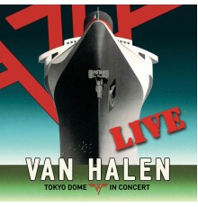 Van Halen - Tokyo Dome in Concert (Live at the Tokyo Dome June 21, 2013)