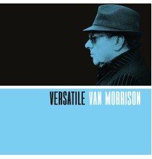 Van Morrison - Versatile