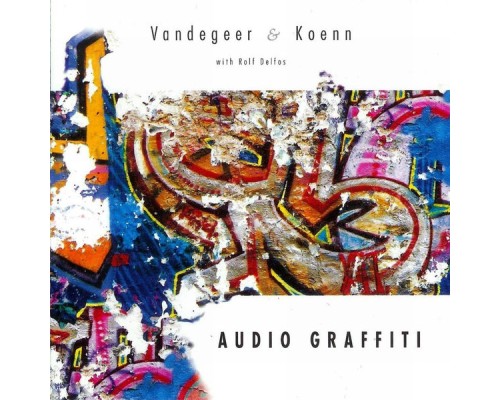 Vandegeer & Koenn - Audio Graffiti