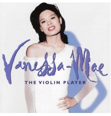 Vanessa-Mae - The Violin Player