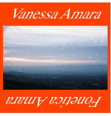 Vanessa Amara - Fonetica Amara