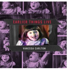 Vanessa Carlton - Earlier Things Live