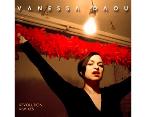 Vanessa Daou - Revolution (Remixes)