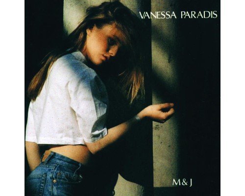 Vanessa Paradis - M & J