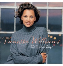 Vanessa Williams - The Sweetest Days