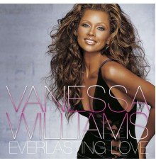 Vanessa Williams - Everlasting Love  (U.S. Version)