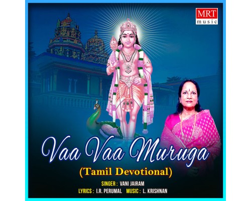 Vani Jairam - Vaa Vaa Muruga