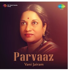 Vani Jairam - Parvaaz