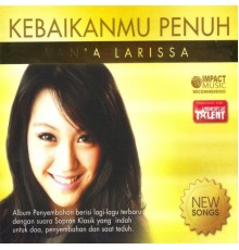 Vania Larissa - KebaikanMu Penuh