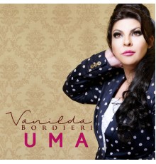 Vanilda Bordieri - Uma