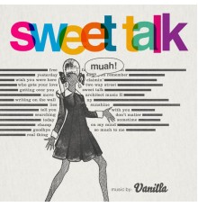 Vanilla - Sweet Talk