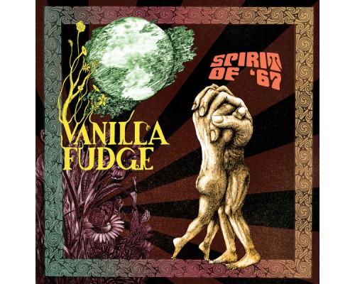 Vanilla Fudge - Spirit Of '67