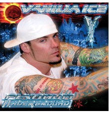 Vanilla Ice - Platinum Underground