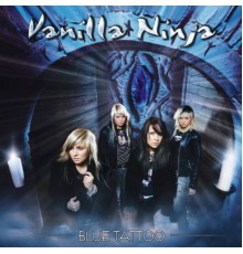 Vanilla Ninja - Blue Tattoo