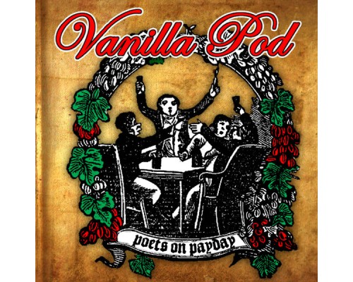 Vanilla Pod - Poets On Payday